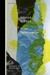  978-3-949203-21-3;Shibli-EineNebensach.jpg - Bild