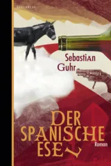  978-3-949203-81-7;Guhr-Der spanische Esel.jpg - Bild