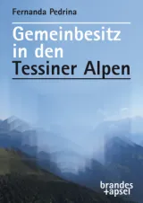  978-3-95558-339-2;Pedrina-GemeinbesitzInDenTessinerAlpen.jpg - Bild