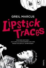  978-3-95575-156-2;Marcu-LipstickTraces.jpg - Bild