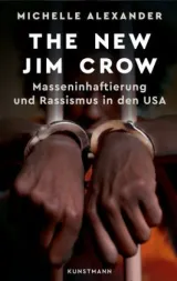  978-3-95614-128-7;Alexander-New-Jim-Crow.jpg - Bild