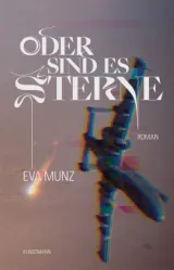  978-3-95614-385-4;Munz-OderSindEsSterne.jpg - Bild