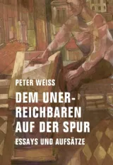  978-3-95732-199-2;Weiss-Dem Unerreichbaren auf der Spur.jpg - Bild