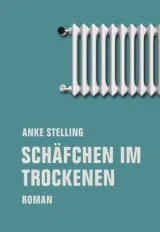  978-3-95732-338-5;Stelling-Schäfchen im Trockenen.jpg - Bild