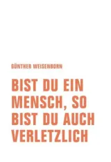  978-3-95732-377-4;Weisenborn-Bist du ein Mensch.jpg - Bild