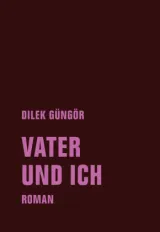  978-3-95732-492-4;Güngör-VaterUndIch.jpg - Bild