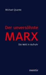  978-3-95743-120-2;Quante-Der unversöhnte Marx.jpg - Bild