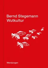  978-3-95749-341-5;Stegemann-Wutkultur.jpg - Bild