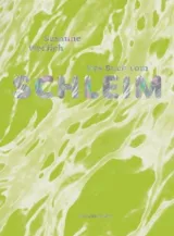  978-3-95757-774-0;Wedlich-Das Buch vom Schleim.jpg - Bild