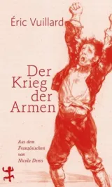 978-3-95757-837-2;Vuillard-Der Krieg der Armen.jpg - Bild