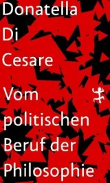 978-3-95757-871-6;Di Cesare-Vom politischen Beruf der Philosophie.jpg - Bild