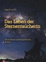 978-3-95779-112-2;Leitner-DasLebenDerSternentaucherin.jpg - Bild