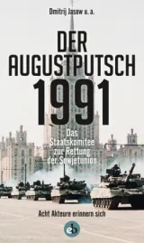  978-3-95841-039-8;Jasow-Der Augustputsch 1991.jpg - Bild