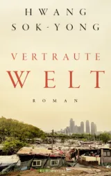  978-3-95890-303-6;Sok-Yong-VertrauteWelt.jpg - Bild