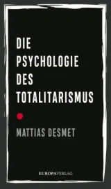  978-3-95890-542-9;Desmet-DiePsychologieDesTotalitarismus.jpg - Bild