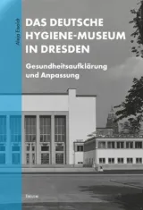 978-3-95908-465-9;Eisoldt-DasDeutscheHygienemuseum.jpg - Bild