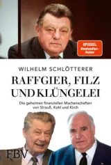 978-3-95972-511-8;Schlötterer-RaffgierFilzUndKlüngelei.jpg - Bild