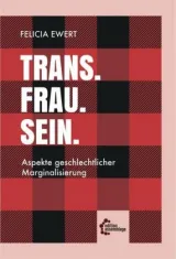  978-3-96042-040-8;Ewert-Trans.Frau_.Sein_.jpg - Bild