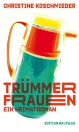  978-3-96054-220-9;Koschmieder-Trümmerfrauen.jpg - Bild