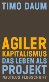  978-3-96054-242-1;Daum-AgilerKapitalismus.jpg - Bild