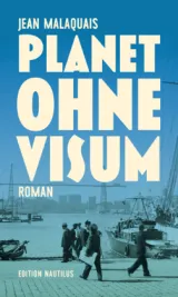  978-3-96054-294-0;Malaquais-Planet ohne Visum.jpg - Bild