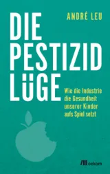 978-3-96238-013-7;Leu-Pestizidlüge.jpg - Bild