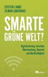  978-3-96238-020-5;Lange-Santarius-Smarte-Grüne-Welt.jpg - Bild