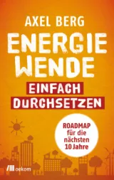  978-3-96238-130-1;Berg-Energiewende einfach durchsetzen.jpg - Bild