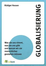 978-3-96238-200-1;Vossen-Globalisierung.jpg - Bild