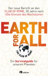 978-3-96238-387-9;Club-of-Rome-EarthForAll.jpg - Bild
