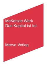  978-3-96273-043-7;Wark-DasKapitalIstTot.jpg - Bild