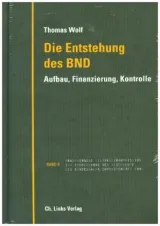  978-3-96289-022-3;Wolf-Die Entstehung des BND.jpg - Bild