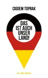  978-3-96289-094-0;Toprak-DasIstAuchUnserLand.jpg - Bild