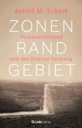  978-3-96289-151-0;Eckert-Zonenrandgebiet.jpg - Bild