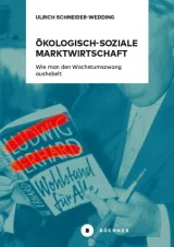 978-3-96317-192-5;Schneider-Wedding-Ökologisch-soziale Marktwirtschaft.jpg - Bild