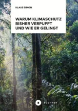  978-3-96317-217-5;Simon-WarumKlimaschutzBisherVerpufft.jpg - Bild