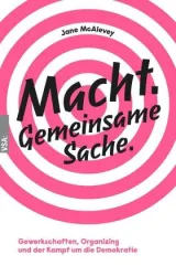  978-3-96488-115-1-McAlevey-MachtGemeinsameSache.jpg - Bild