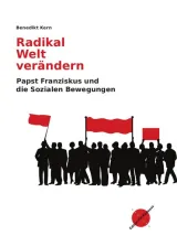 978-3-9816982-7-5;Kern-Radikal Welt verändern.jpg - Bild