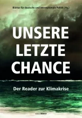 978-3-9821323-0-3;Blätter für deutsche und internationale Politik-Unsere letzte Chance.jpg - Bild
