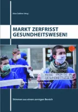  978-3-9822036-4-5;Dallmer-MarktZerfrisstGesundheitswesen.jpg - Bild