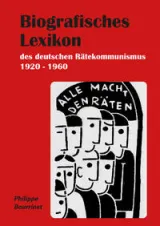  978-3-9825440-0-7;Bourrinet-Biografisches Lexikon des Deutschen Rätekommunismus.jpg - Bild