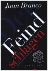  978-3-98514-051-0;Branco-DenFeindSchlagen.jpg - Bild