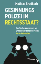  978-3-98737-016-8;Brodkorb-Gesinnungspolizei im Rechtsstaat.jpg - Bild