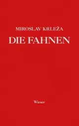 978-3-99029-201-3;Krleza-Die Fahnen.jpg - Bild
