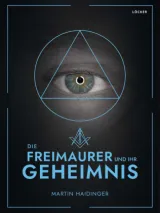 978-3-99098-174-0;Haidinger-DieFreimaurerUndIhrGeheimnis.jpg - Bild