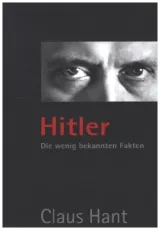  978-94-036-0415-2;Hant-Hitler-DieWenigBekanntenFakten.jpg - Bild