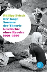  Felsch-Der lange-Sommer-der-Theorie.jpg - Bild