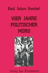Gumbel-vier-Jahre-Politischer-Mord.jpg - Bild