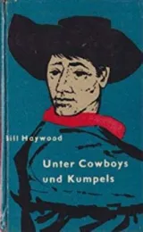  Haywood-Unter Cowboys und Kumpels.JPG - Bild