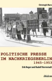 978-3-8382-0985-2;Marx-PolitischePresseImNachkriegsberlin.jpg - Bild